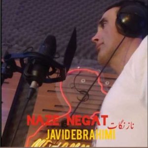 ناز نگات - جاوید ابراهیمی